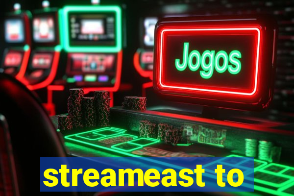 streameast to